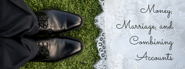 Combining Finances Blog
