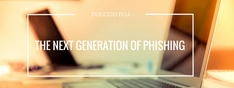 The Next Generation of Phishing Blog