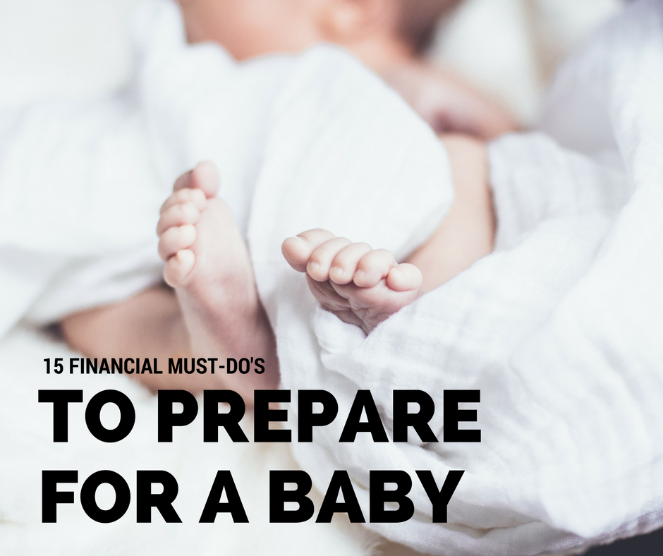 15 Financial Must-Dos to Prepare for a New Baby