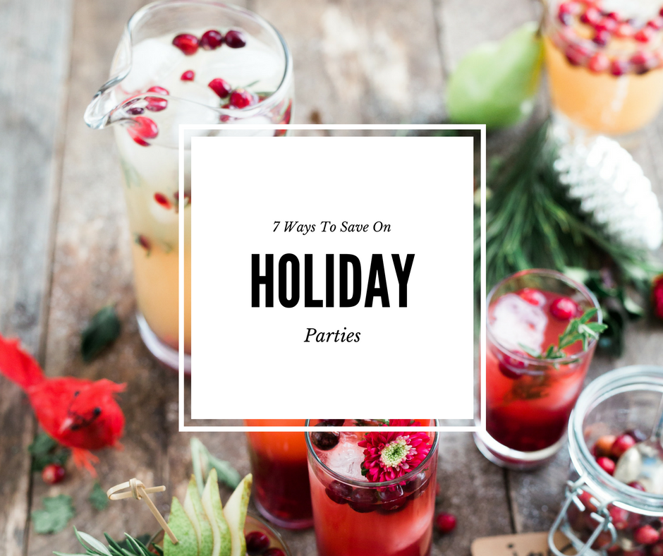 7 Smart Ways to Save on Holiday Parties